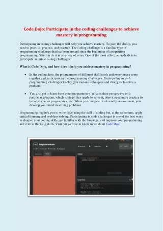 Code Dojo Participate in the coding challenges to achieve mastery in programming