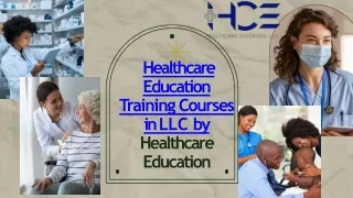 Healthcare Education Training Courses In LLC | Call Us