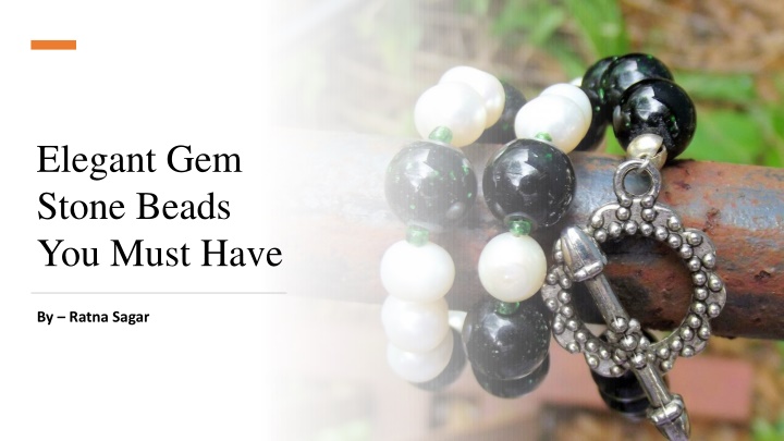 elegant gem stone beads you must have