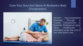 Cure Your Soul And Spine At Burbank Best Chiropractors