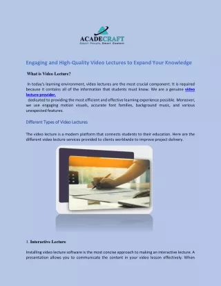 engaging and high quality video lectures