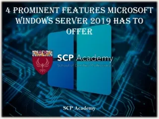 4 Prominent Features Microsoft Windows Server 2019 Has to Offer