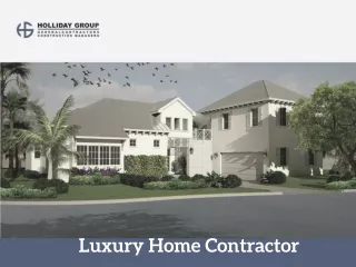Ready To Build A House Luxury Home Contractor Will Help You