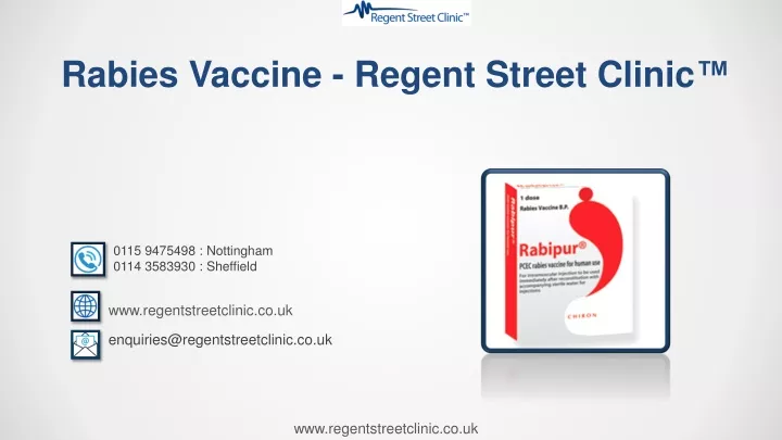 rabies vaccine regent street clinic