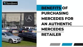 Benefits of Purchasing Mercedes for an Authentic Mercedes Retailer