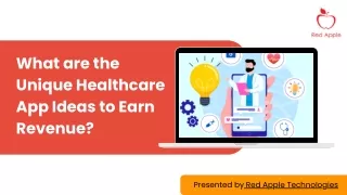 What are the Unique Healthcare App Ideas to Earn Revenue