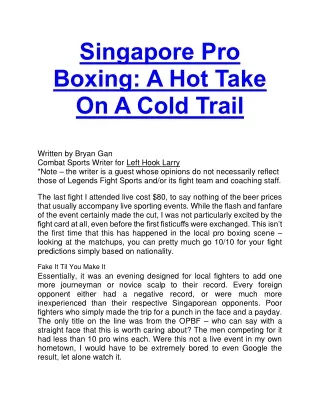 Singapore Pro Boxing (A Hot Take On A Cold Trail)