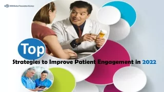 Top Strategies to Improve Patient Engagement in 2022