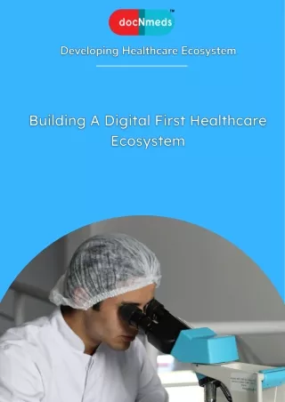 Building a digital-first healthcare ecosystem