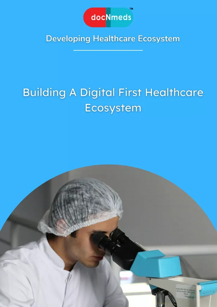 PPT - Building A Digital-first Healthcare Ecosystem PowerPoint ...