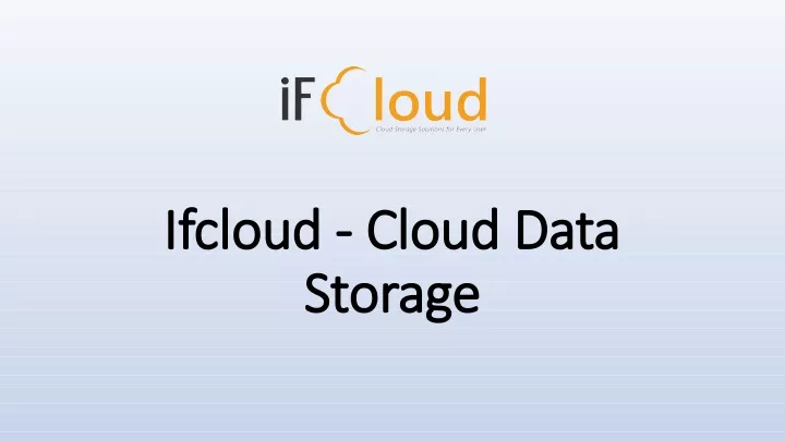 ifcloud cloud data ifcloud cloud data storage