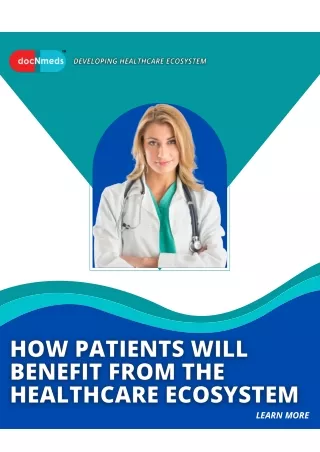 How patients will benefit from the healthcare ecosystem