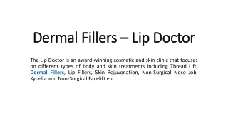 Dermal Fillers - Lip Doctor