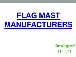 Flag Mast Manufacturers | Green Hopper