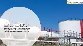 Liquefied Petroleum Gas Market Size, Share, Industry Trends, 2030
