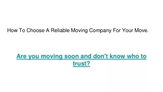 how to choose a reliable moving company for your move