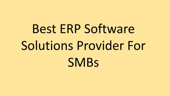 best erp software solutions provider for smbs