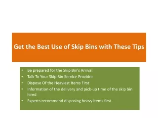 get the best use of skip bins with these tips
