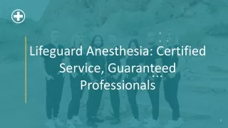 Lifeguard Anesthesia   Certified service, guaranteed professionals