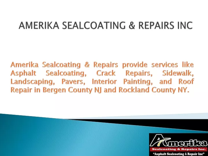 amerika sealcoating repairs inc