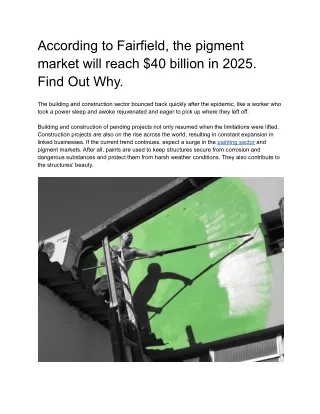 According to Fairfield, the pigment market will reach $40 billion in 2025. Find Out Why.