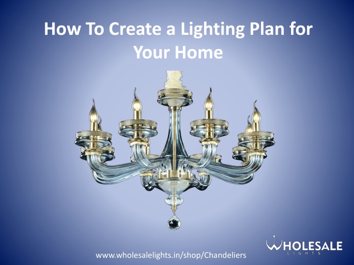 how to create a lighting plan for your home