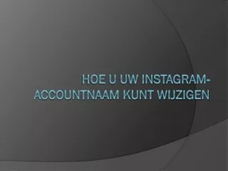 Hoe u uw Instagram-accountnaam kunt wijzigen