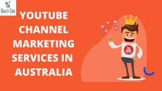 YOUTUBE CHANNEL MARKETING SERVICES IN AUSTRALIA