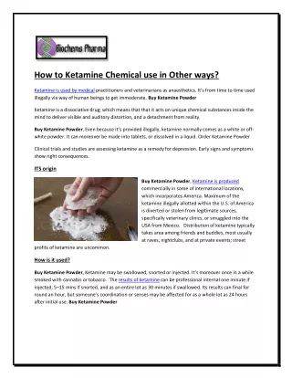 How to Ketamine Chemical use in Other ways?