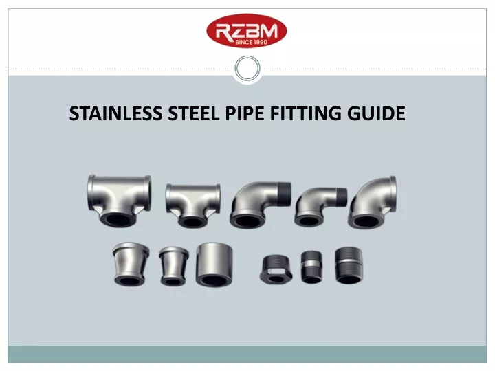 stainless steel pipe fitting guide