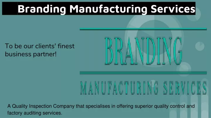 branding manufacturing services