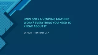 how does a vending machine work everything you need to know about it