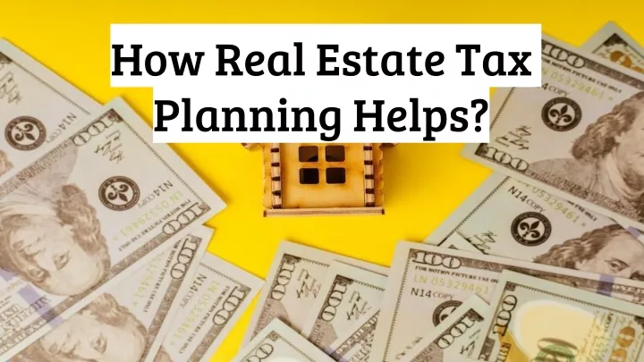 how real estate tax planning helps