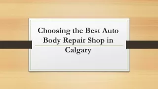 Choosing the Best Auto Body Repair Shop in Calgary