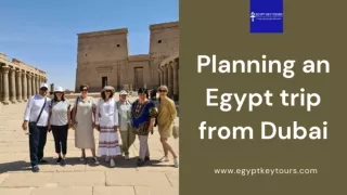 Planning an Egypt trip from Dubai