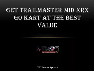 Get Trailmaster Mid XRX Go Kart At The Best Value