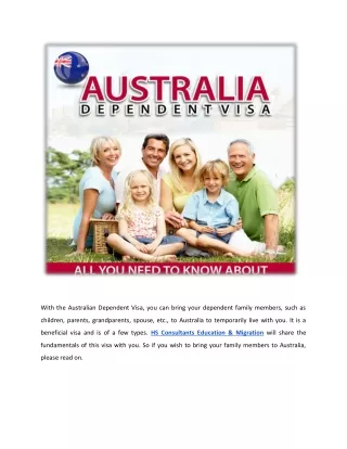 with the australian dependent visa you can bring