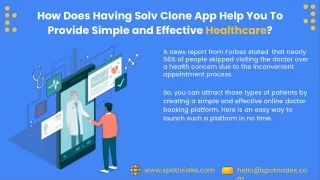How Does Having Solv Clone App Help You To Provide Simple and Effective Healthcare