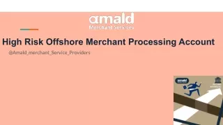 High Risk Offshore Merchant Processing Account