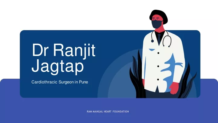 dr ranjit jagtap cardiothracic surgeon in pune