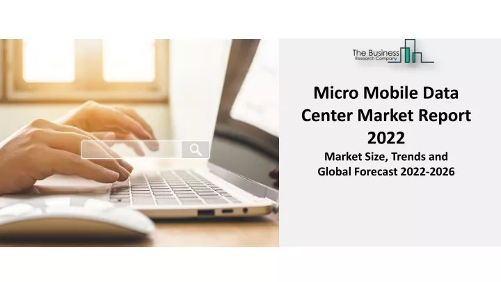 micro mobile data center market report 2022