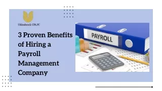 3 Proven Benefits of Hiring a Payroll Management Company by Uhlenbrock CPA