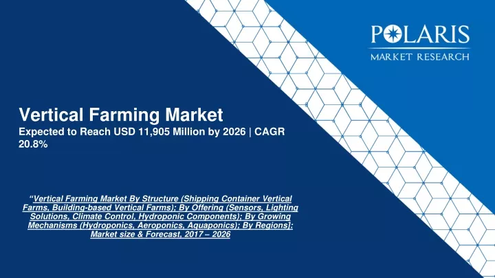 vertical farming market expected to reach usd 11 905 million by 2026 cagr 20 8
