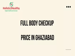 Full Body Check Up Price In Ghaziabad