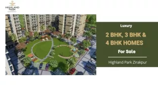 2/3/4 BHK Homes For Sale in Zirakpur | Highland Park