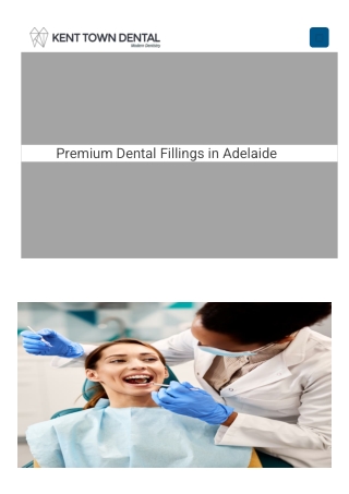 Dental Fillings Adelaide | Kent Town Dental