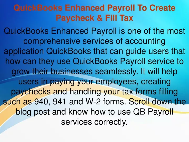 quickbooks enhanced payroll to create paycheck fill tax