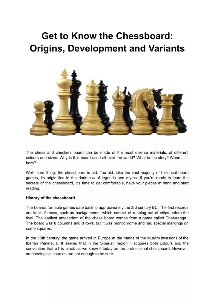 get to know the chessboard origins development