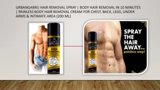 Urbangabru Hair Removal Spray | Body Hair Removal In 10 Minutes | Painless Body