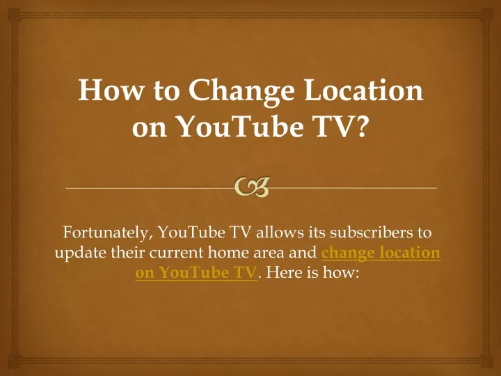 how to change location on youtube tv